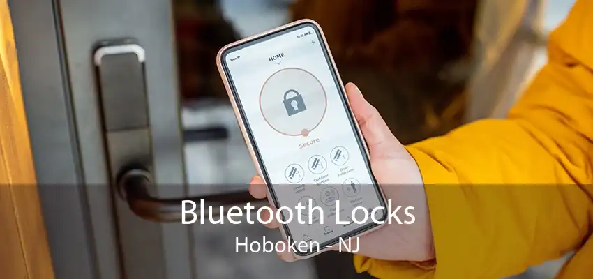 Bluetooth Locks Hoboken - NJ