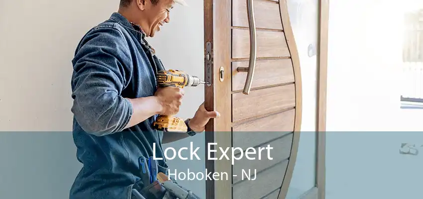 Lock Expert Hoboken - NJ