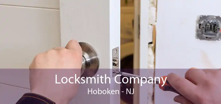 Locksmith Company Hoboken - NJ