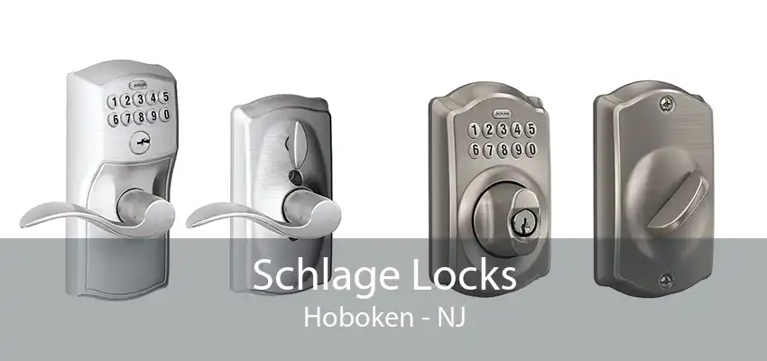 Schlage Locks Hoboken - NJ