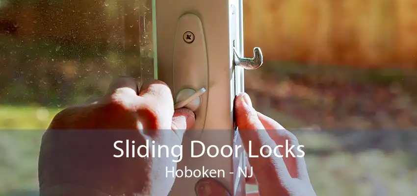 Sliding Door Locks Hoboken - NJ